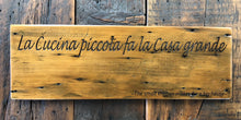 Load image into Gallery viewer, Unique signs for the kitchen - Handcrafted in the USA from Authentic reclaimed wood.
