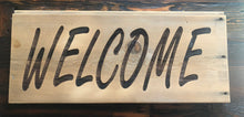 Load image into Gallery viewer, &quot;Welcome&quot; Sign - Laser cut, Solid Cedar or Reclaimed Shiplap. 
